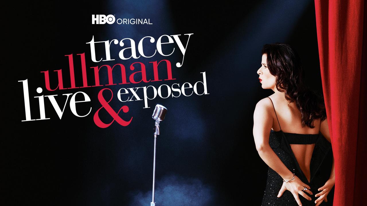 Tracey Ullman: Live & Exposed